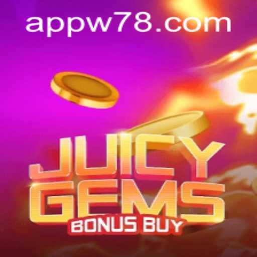 Explore the Thrilling World of JuicyGemsBonusBuy and Seamless W78 PH Login Experience