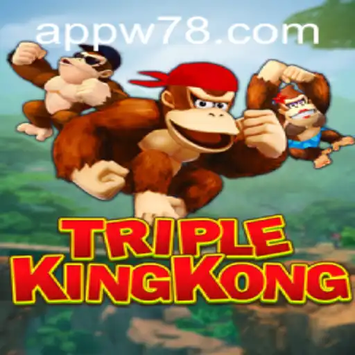 Exploring TripleKingKong: A Dynamic Journey with W78 PH Login