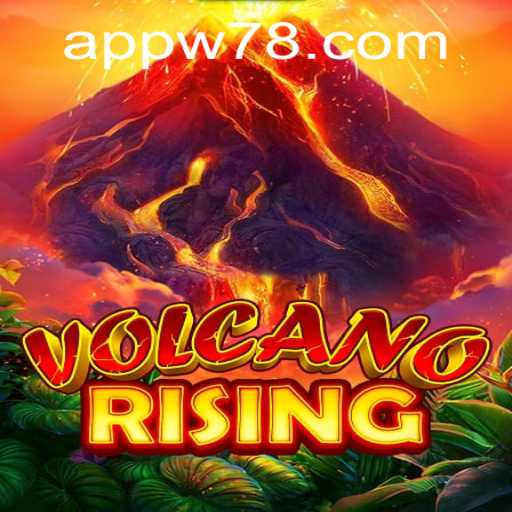 VolcanoRising: Igniting Adventure with W78 PH Login